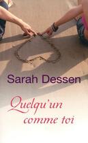 Couverture du livre « Quelqu'un comme toi » de Sarah Dessen aux éditions 12-21