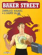 Couverture du livre « Baker Street t.4 : Sherlock Holmes et l'ombre du M » de Nicolas Barral et Pierre Veys aux éditions Delcourt