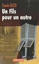 Couverture du livre « Un fils pour un autre » de Claude Rizzo aux éditions Lucien Souny