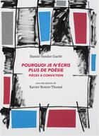 Couverture du livre « Pourquoi je n'écris plus de poésie » de Daniel Vander Gucht aux éditions Lettre Volee