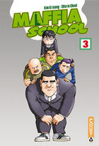 Couverture du livre « Maffia school Tome 3 » de Shin In Choel et Kim Ki Jeong aux éditions Paquet