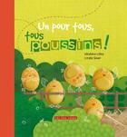 Couverture du livre « Un pour tous, tous poussins » de Geraldine Collet et Coralie Saudo aux éditions 400 Coups