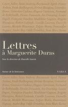 Couverture du livre « Lettres à marguerite duras » de Danielle Laurin aux éditions Editions Varia