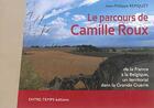 Couverture du livre « Le parcours de Camille Roux : de la France à la Belgique, un territorial dans la Grande Guerre » de Jean-Philippe Repiquet aux éditions Editions Du Poutan