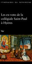 Couverture du livre « Les ex-voto de la collégiale Saint-Paul à Hyères » de Pauvarel Carole aux éditions Lieux Dits