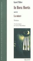 Couverture du livre « In hora mortis ; la mince » de Karol Tillier aux éditions Quartett