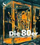 Couverture du livre « Die 80er figurative malerei in der brd /allemand » de Engler aux éditions Hatje Cantz
