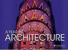 Couverture du livre « A Year In Architecture /Anglais » de Stauble Claudia aux éditions Prestel