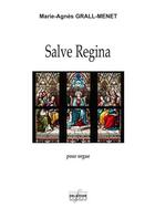 Couverture du livre « Salve regina pour orgue » de Grall-Menet Marie-Ag aux éditions Delatour