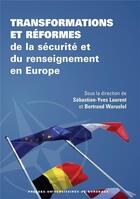 Couverture du livre « Transformations et réformes de la sécurité et du renseignement en Europe » de Laurent/Warusfe aux éditions Pu De Bordeaux