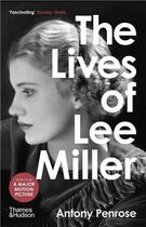 Couverture du livre « The lives of lee miller (b format) » de Antony Penrose aux éditions Thames & Hudson