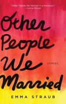 Couverture du livre « Other People We Married » de Straub Emma aux éditions Penguin Group Us