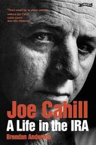 Couverture du livre « Joe Cahill » de Cahill Joe aux éditions The O'brien Press Digital