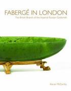 Couverture du livre « Faberge in london » de Mccarthy Kieran aux éditions Antique Collector's Club