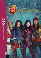 Couverture du livre « Descendants ; le roman du film » de Disney aux éditions Hachette Jeunesse