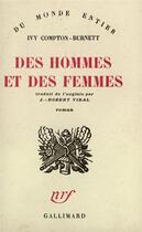 Couverture du livre « Des hommes et des femmes » de Ivy Compton-Burnett aux éditions Gallimard