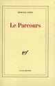 Couverture du livre « Le parcours » de Edmond Jabes aux éditions Gallimard (patrimoine Numerise)