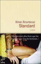 Couverture du livre « Standard » de Nina Bouraoui aux éditions Flammarion