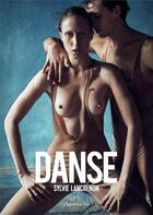 Couverture du livre « Danse » de Sylvie Lancrenon aux éditions Flammarion