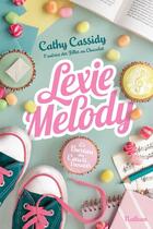 Couverture du livre « Le bureau des coeurs trouvés Tome 1 : Lexie Melody » de Cathy Cassidy aux éditions Nathan