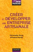 Couverture du livre « Creer Une Entreprise Artisanale » de Estay aux éditions Dunod