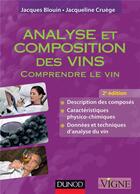 Couverture du livre « Analyse et composition des vins - 2e ed. - comprendre le vin - np » de Blouin/Cruege aux éditions Dunod