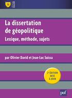 Couverture du livre « La dissertation de géopolitique (2e édition) » de Olivier David et Jean-Luc Suissa aux éditions Belin