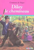 Couverture du livre « Diloy le chemineau » de Comtesse de Segur aux éditions Casterman