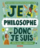 Couverture du livre « Je philosophe donc je suis » de Jamia Wilson et Andrea Pippins aux éditions Casterman