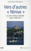 Couverture du livre « Vers d'autres ninive » de Jean-Marie Merigoux aux éditions Cerf