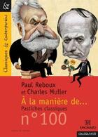 Couverture du livre « À la manière de... pastiches classiques » de Paul Reboux et Charles Muller aux éditions Magnard