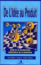 Couverture du livre « De l'idée au produit » de Paul Maitre Jacques et Didier Miquel aux éditions Edf