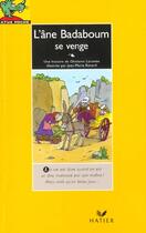 Couverture du livre « L'Ane Badaboum Se Venge » de Renard et Laramee aux éditions Hatier