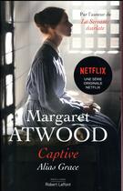 Couverture du livre « Captive » de Margaret Atwood aux éditions Robert Laffont