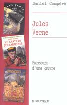 Couverture du livre « Jules Verne : Parcours d'une oeuvre » de Daniel Compère aux éditions Belles Lettres