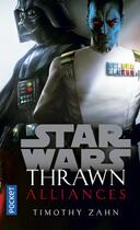 Couverture du livre « Star Wars : Thrawn ; alliances » de Timothy Zahn aux éditions Pocket