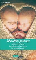 Couverture du livre « Adorables jumeaux ; tendre révélation ; les bébés de la chance ; un si grand secret » de Raye Morgan et Fiona Lowe et Rebecca Winters aux éditions Harlequin