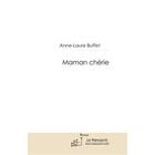 Couverture du livre « Maman chérie » de Buffet-A aux éditions Le Manuscrit