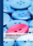 Couverture du livre « Les pyjamas bleus » de Coulombel Marion aux éditions Publibook