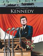Couverture du livre « Kennedy » de Sylvain Runberg et Damour et Walter et Andre Kaspi aux éditions Glenat