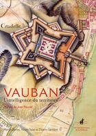 Couverture du livre « Vauban ; l'intelligence du territoire » de Barros, Salat, Sarma aux éditions Service Historique De La Defense