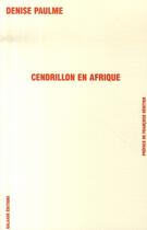 Couverture du livre « Cendrillon en afrique, images de la femme en afrique » de Paulme/Heritier aux éditions Galaade