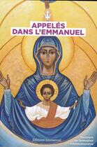 Couverture du livre « Appelés dans l'Emmanuel : Parcours de formation communautaire » de  aux éditions Emmanuel