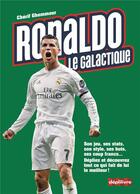 Couverture du livre « Ronaldo, le galactique » de Cherif Ghemmour aux éditions Saltimbanque