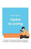 Couverture du livre « Réussir son Bac de français 2024 : Analyse de Vipère au poing de Hervé Bazin » de Herve Bazin aux éditions Bac De Francais