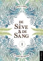 Couverture du livre « DE SÈVE & DE SANG : Le Chant des Mortels » de Gaelle N. Harper aux éditions Beetlebooks