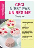 Couverture du livre « Ceci n'est pas un régime ! intégrale » de Lylian Le Goff et Laurence Salomon aux éditions Marabout