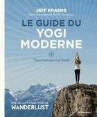 Couverture du livre « Le guide du yogi moderne » de Jeff Krasno aux éditions Marabout