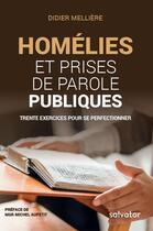 Couverture du livre « Homélies et prises de parole publiques » de Didier Melliere aux éditions Salvator