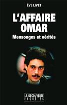 Couverture du livre « L'affaire Omar » de Eve Livet aux éditions La Decouverte